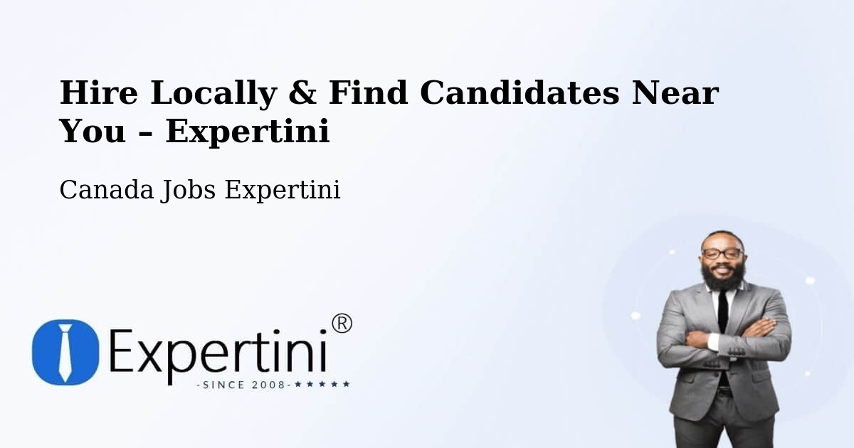 Hire Locally in Trail – Find Qualified Candidates Near You - Trail, Canada Jobs Expertini