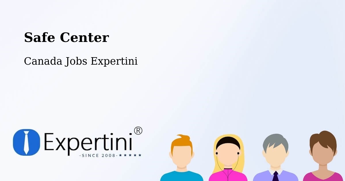 Safety Center – Trail - Canada Jobs Expertini